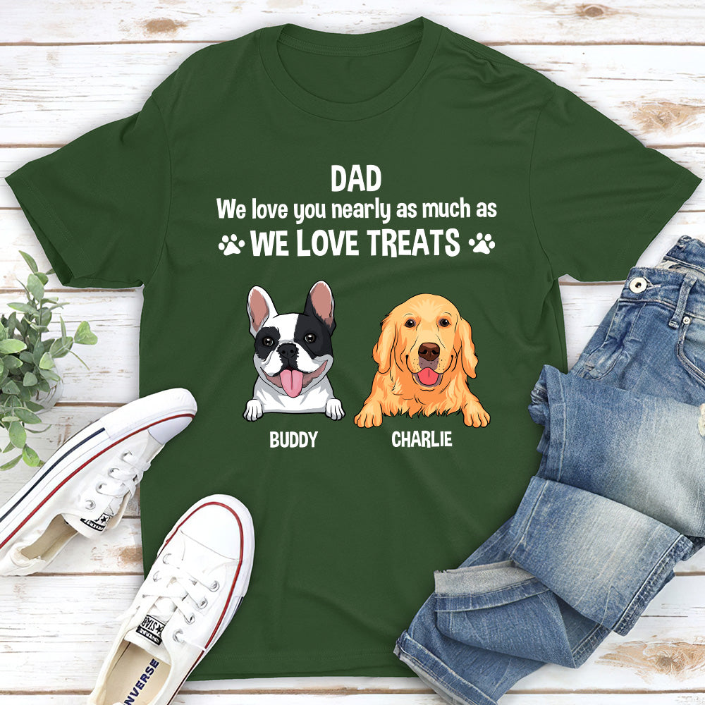 Love You Nearly - Personalized Custom Unisex 5.3 oz T-shirt for Pet Lovers