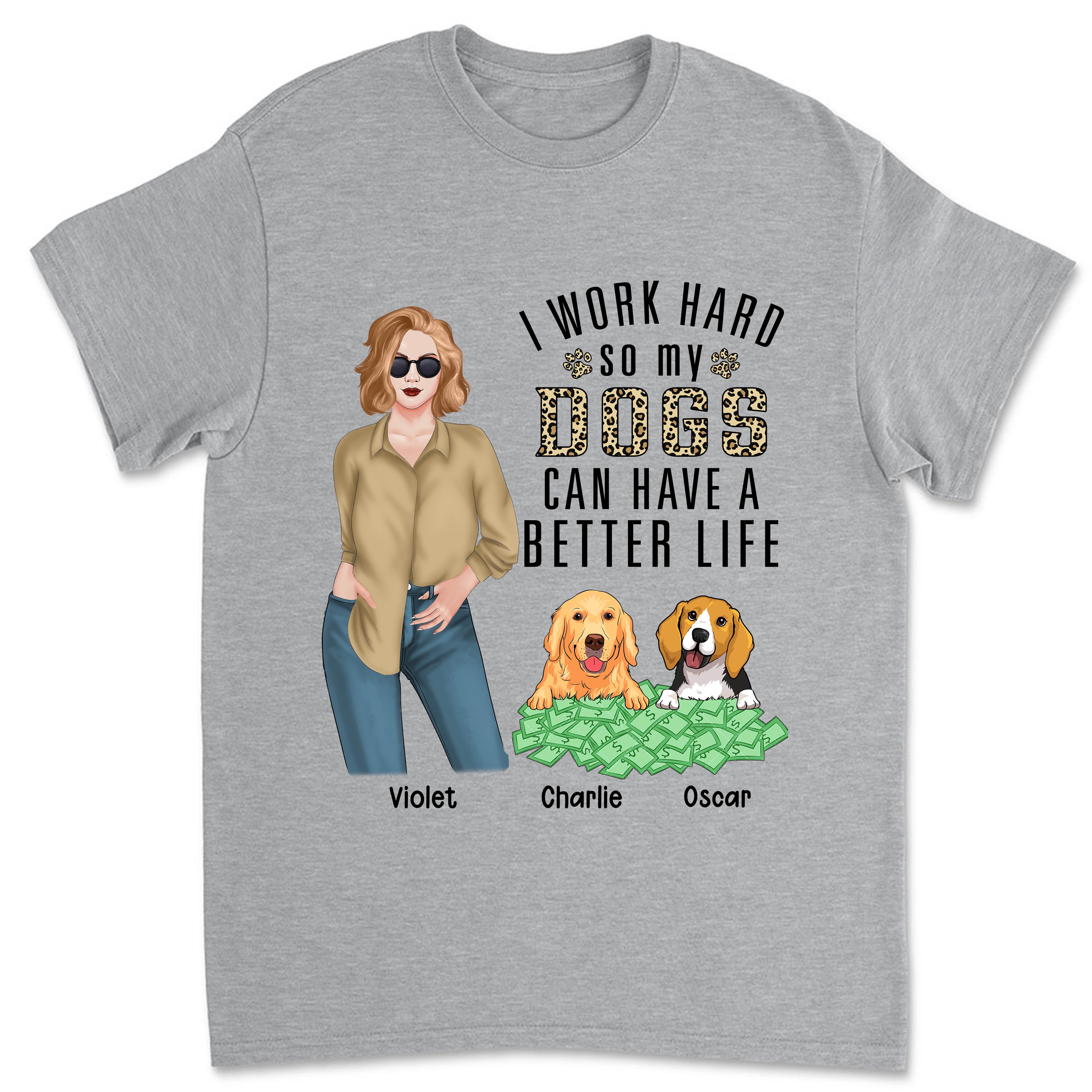 I Work Hard - Personalized Custom Unisex 5.3 oz T-shirt for Pet Lovers