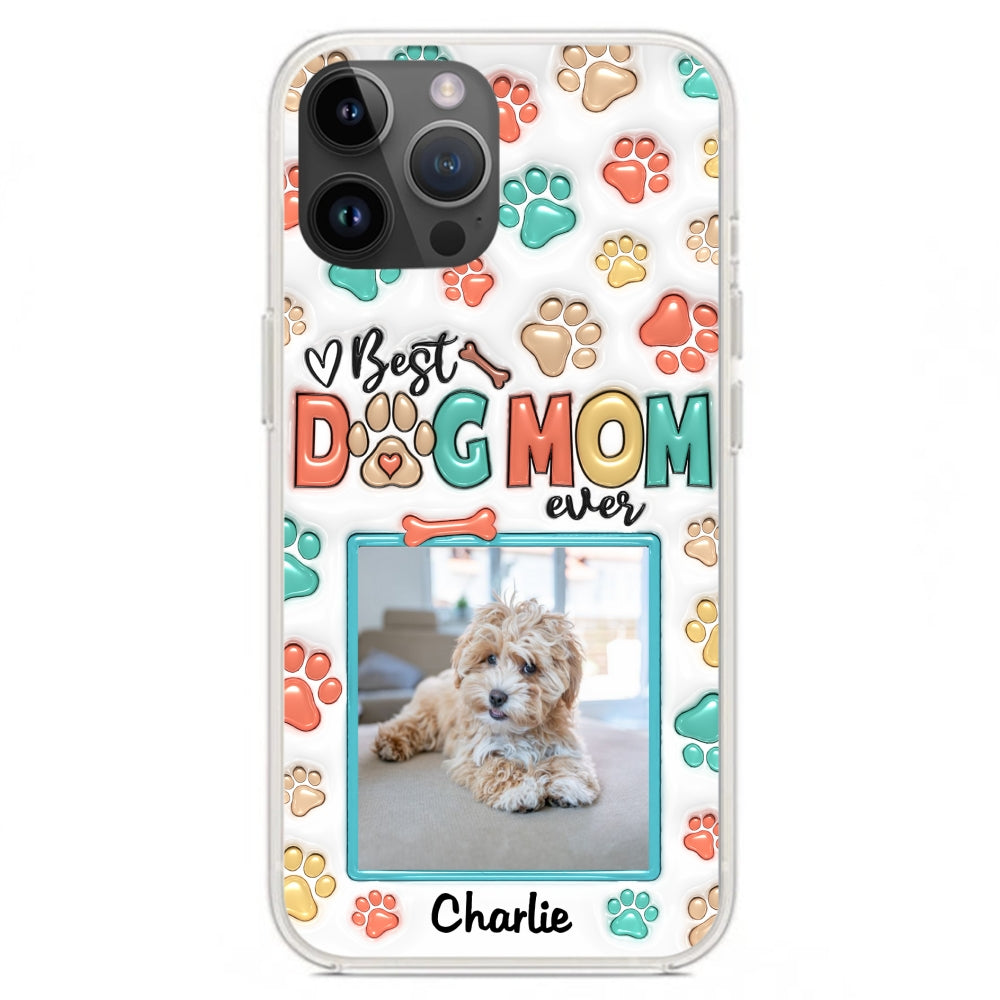 Best Fur Mom Ever Personalized 3D Inflated Effect Custom Photo Phone Case for Smartphones