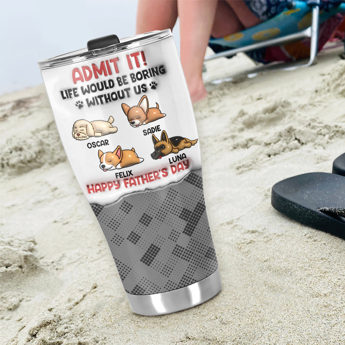 Admit It Dog - Personalized Custom 3D Inflated Effect 20oz Stainless Steel Tumbler for All Occasions