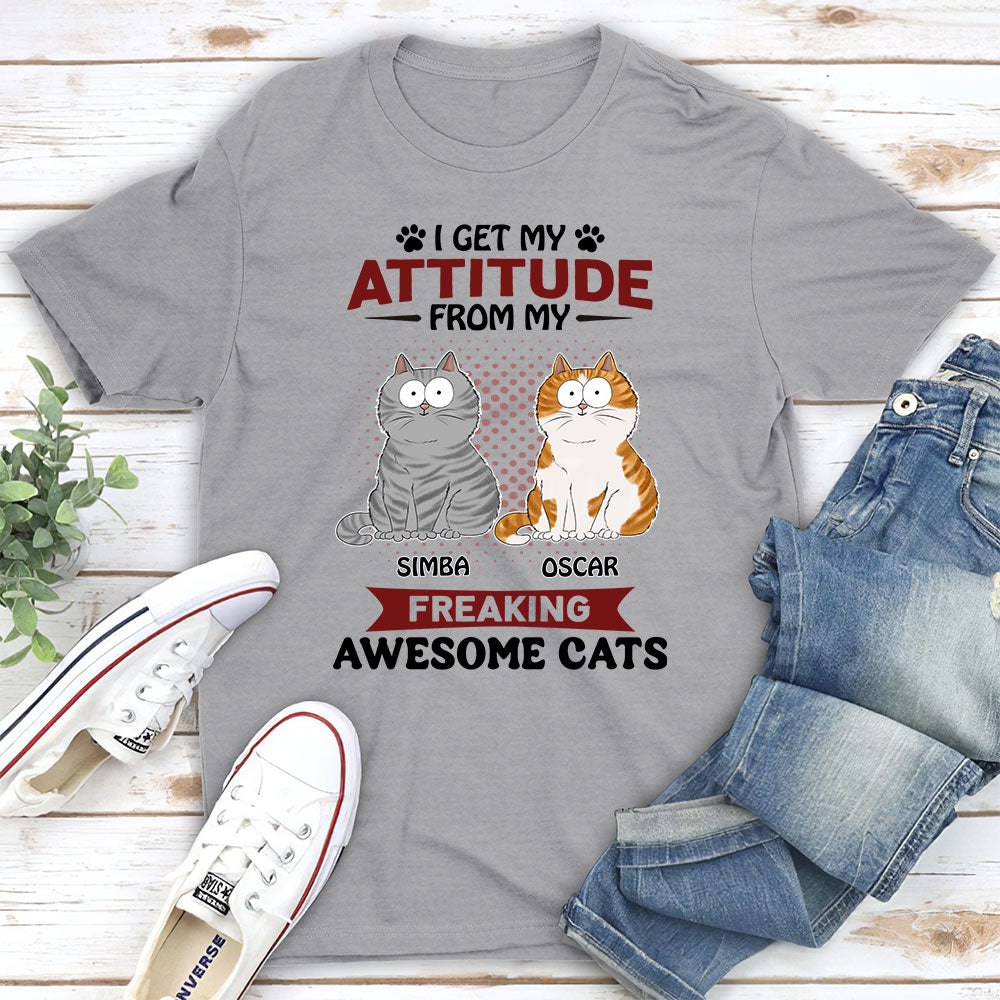 Attitude From My Cat - Stylish Personalized Custom Unisex T-shirt for Pet Lovers