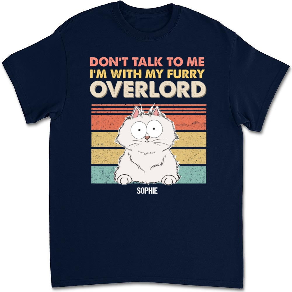 I Am With My Furry Overlords - Personalized Custom Unisex 5.3 oz Heavy Cotton T-Shirt