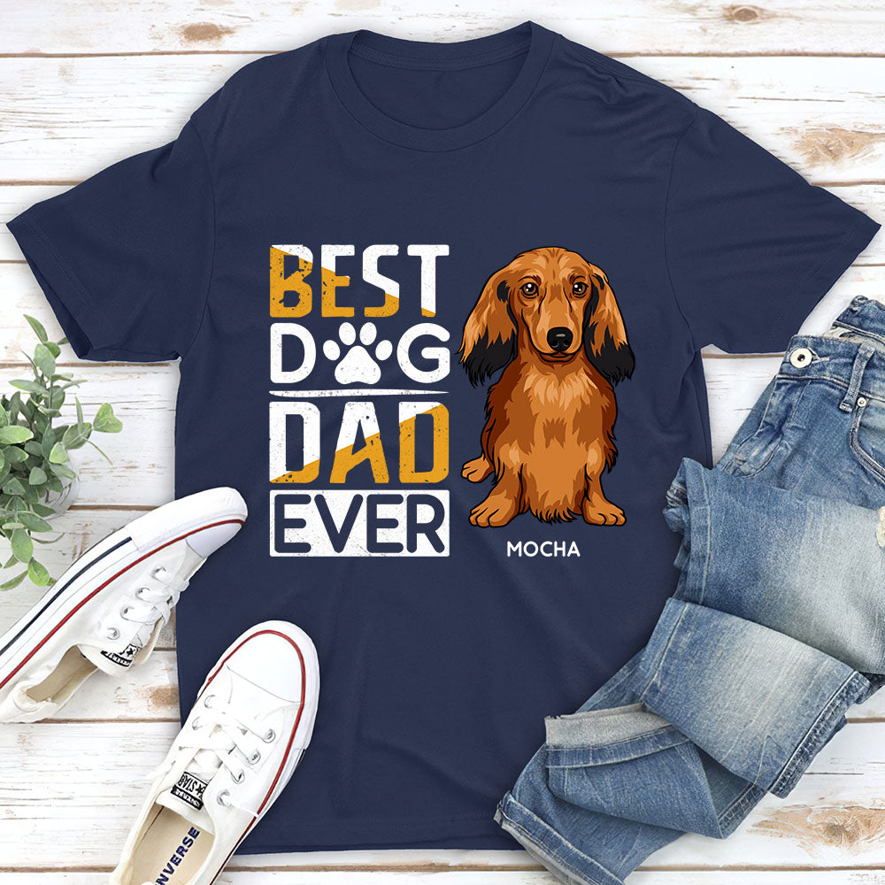 The Ultimate Personalized Custom Unisex T-shirt for the Best Dog Dad Ever