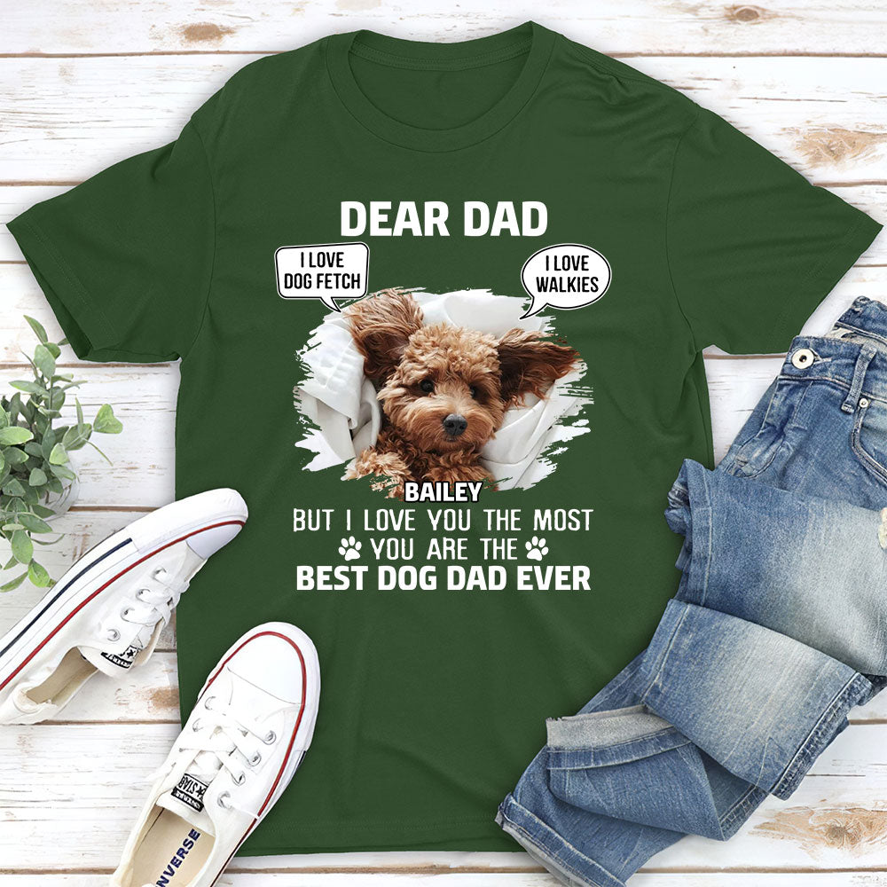 We Love You Most Dad - Personalized Custom Unisex 5.3 oz T-shirt for Pet Lovers