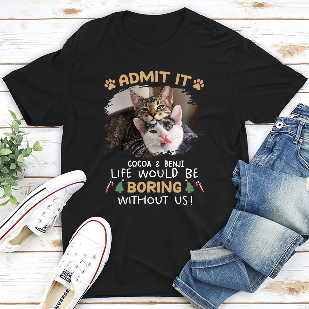 Never Get Bored - Personalized Custom Unisex 5.3 oz T-shirt for Pet Lovers