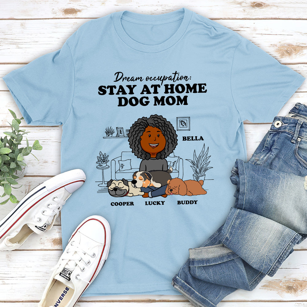 Stay At Home Dog Mom - Personalized Custom Unisex 5.3 oz T-shirt for Pet Lovers