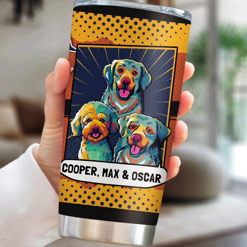 The Dog Family - Personalized Custom 20oz Stainless Steel Tumbler with Thousands of Cool Designs