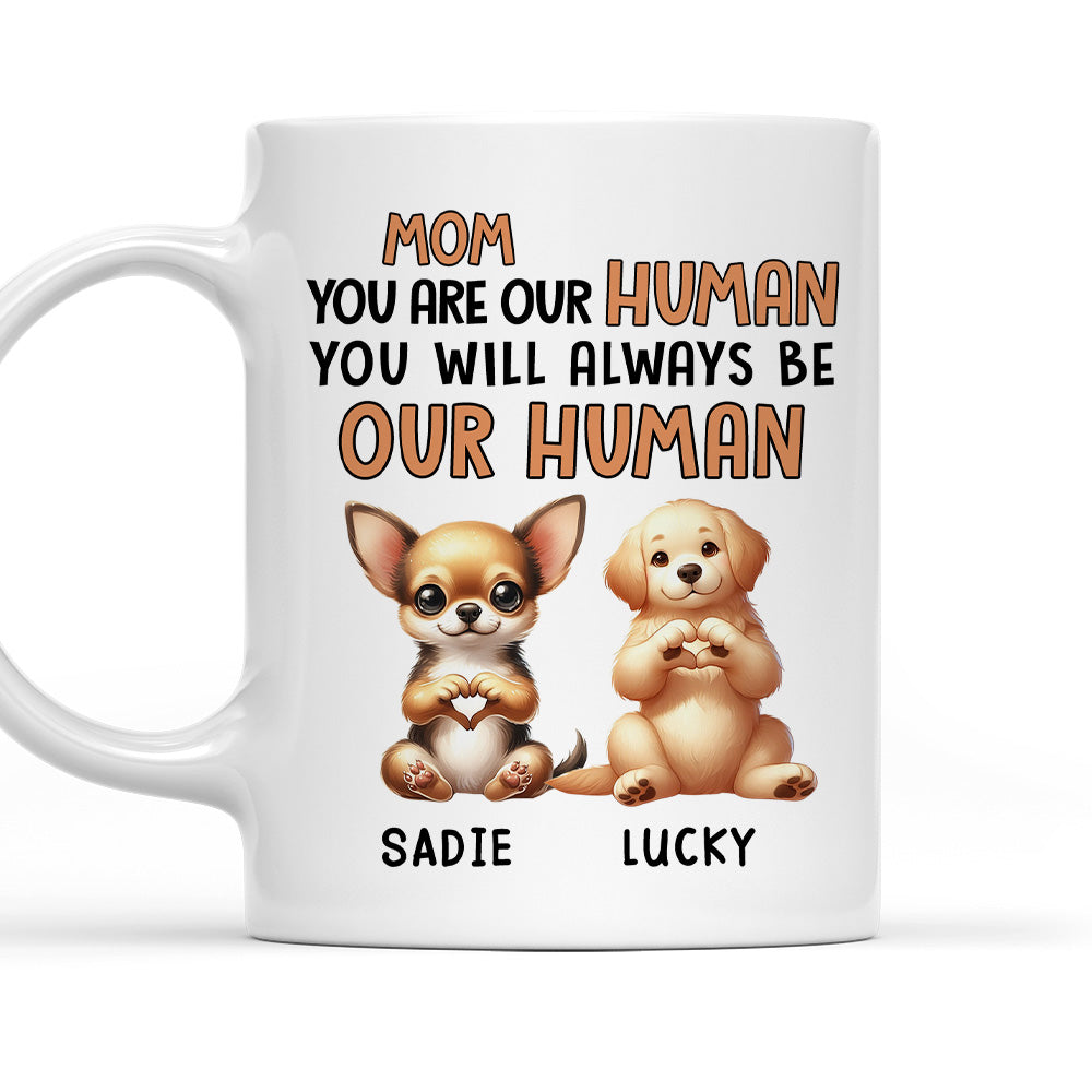 Mom You Are Our Hero - Personalized Custom Ceramic Coffee Mug for Pet Lovers