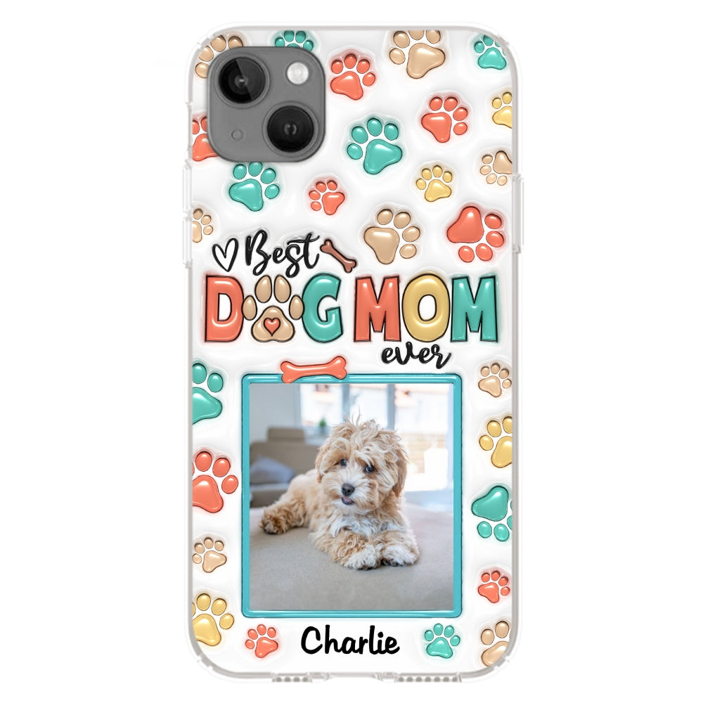 Best Fur Mom Ever Personalized 3D Inflated Effect Custom Photo Phone Case for Smartphones