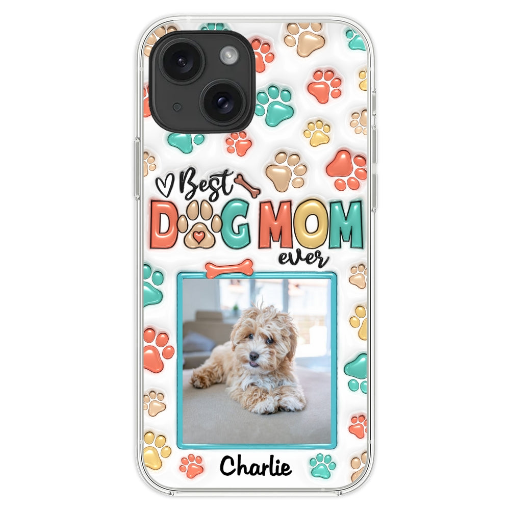 Best Fur Mom Ever Personalized 3D Inflated Effect Custom Photo Phone Case for Smartphones