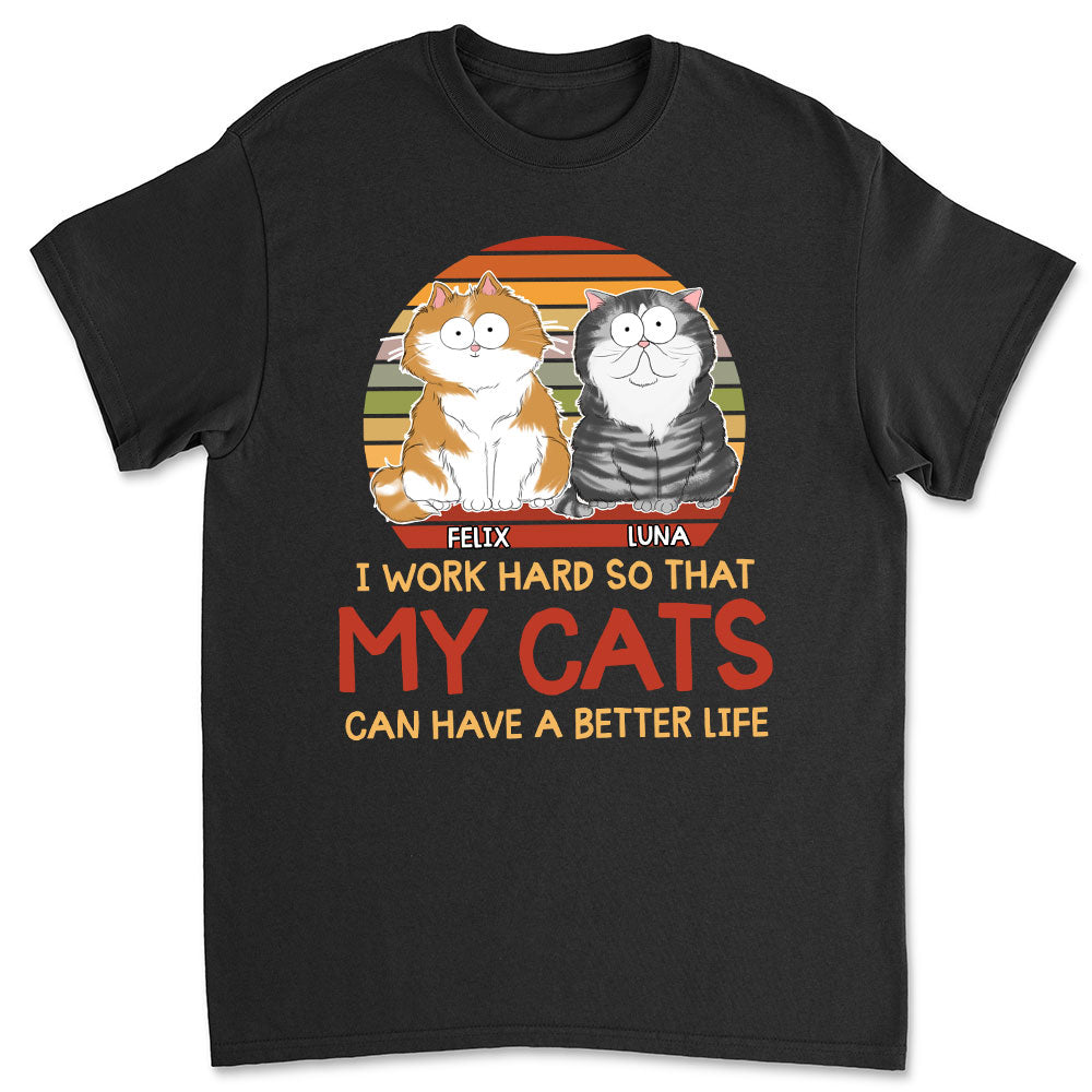 Cats Better Life - Personalized Custom Unisex 5.3 oz T-shirt for Pet Lovers