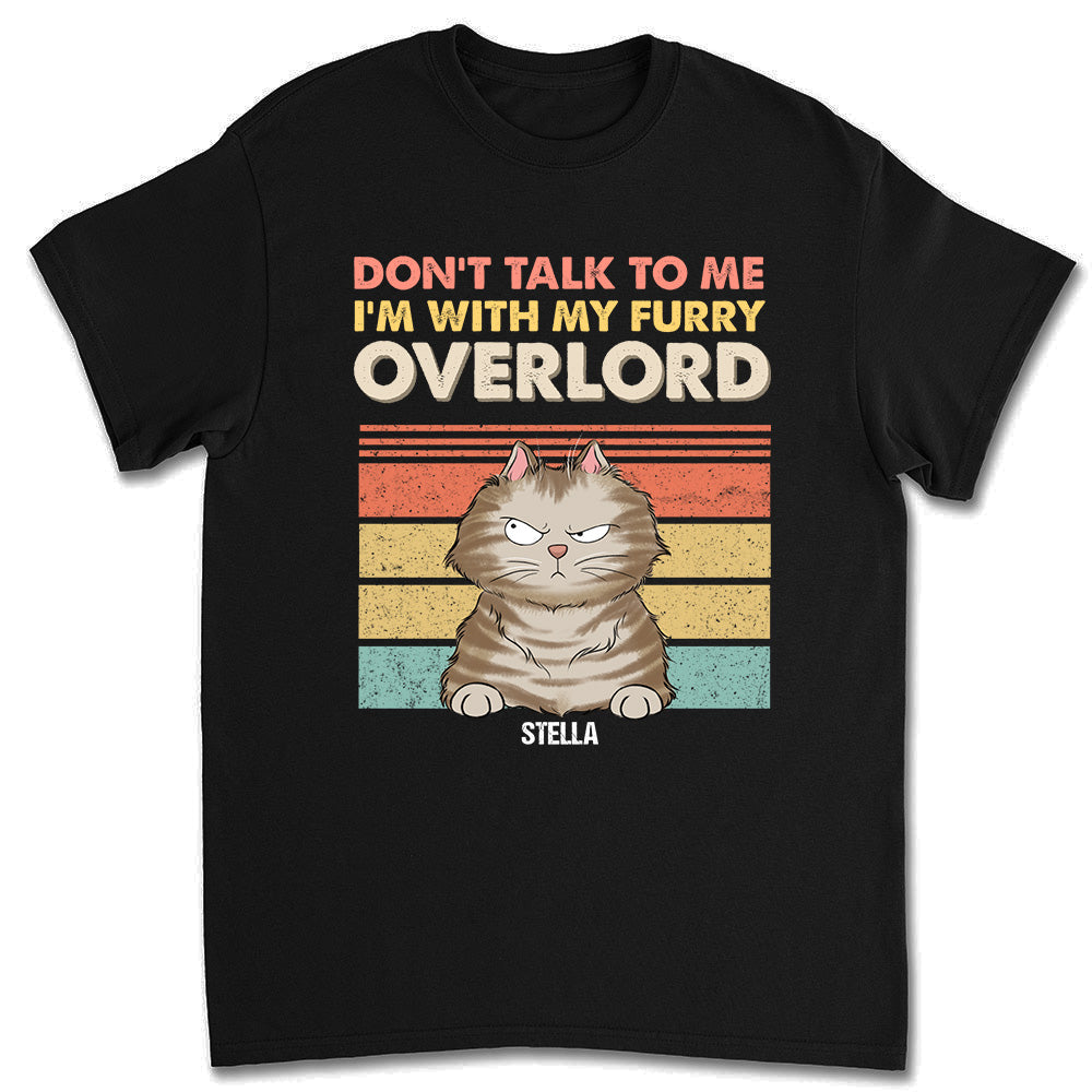 I Am With My Furry Overlords - Personalized Custom Unisex 5.3 oz Heavy Cotton T-Shirt
