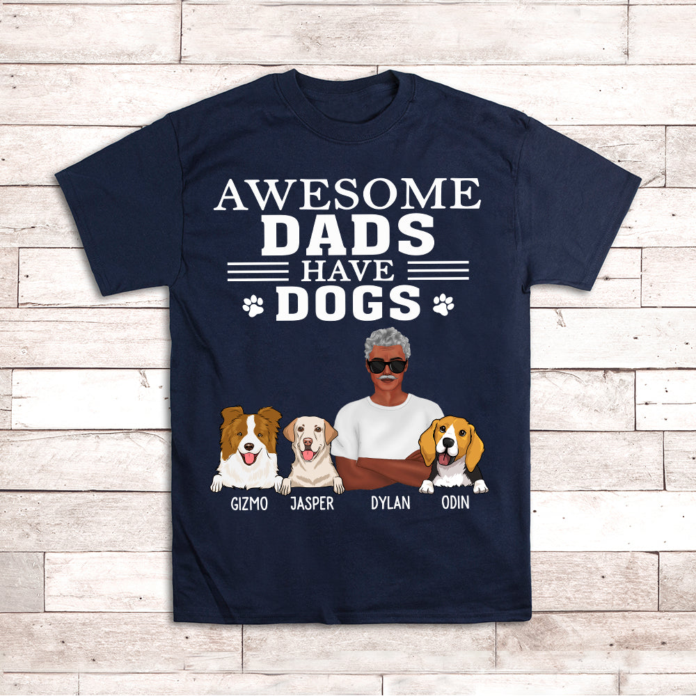 Dads Have Dogs - Personalized Custom Unisex 5.3 oz T-shirt for Pet Lovers