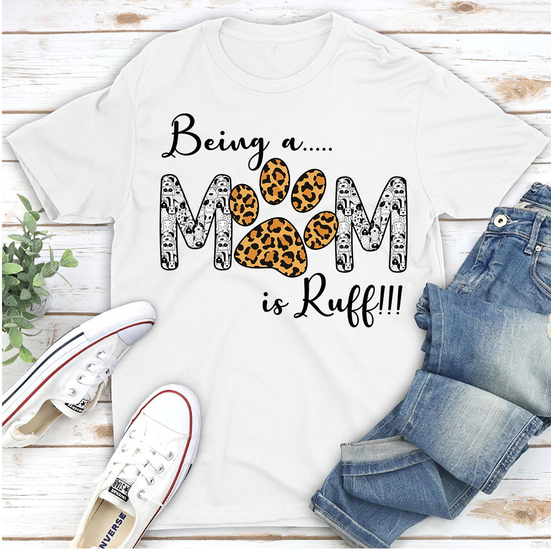 Being a Mom Is Ruff - Unisex Classic 5.3 oz T-shirt for Pet Lovers