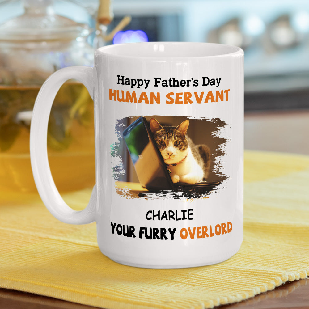 To My Servant - Personalized Custom Ceramic Coffee Mug for Pet Lovers in 11oz and 15oz Sizes