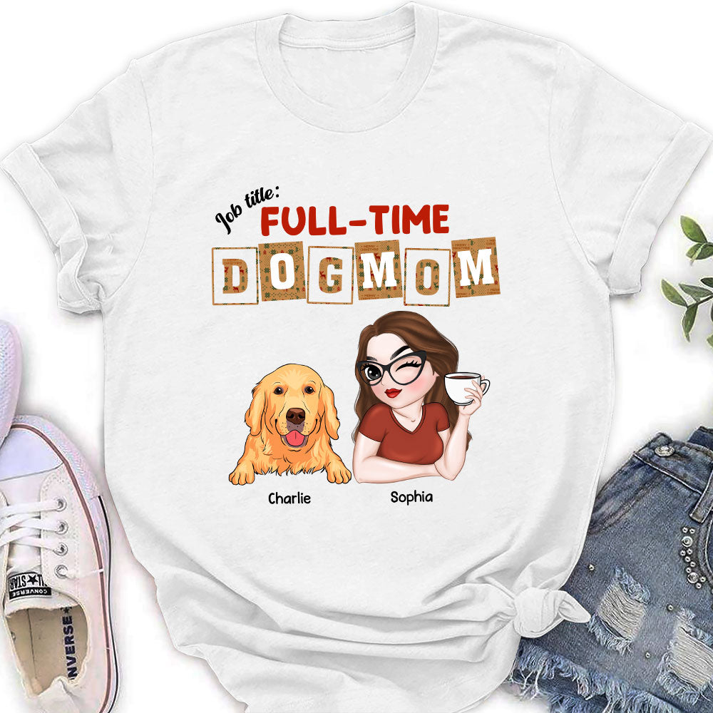 Full Time Dog Mom Dad Christmas - Personalized Custom Women's T-shirt - Ideal Gift for Pet Lovers