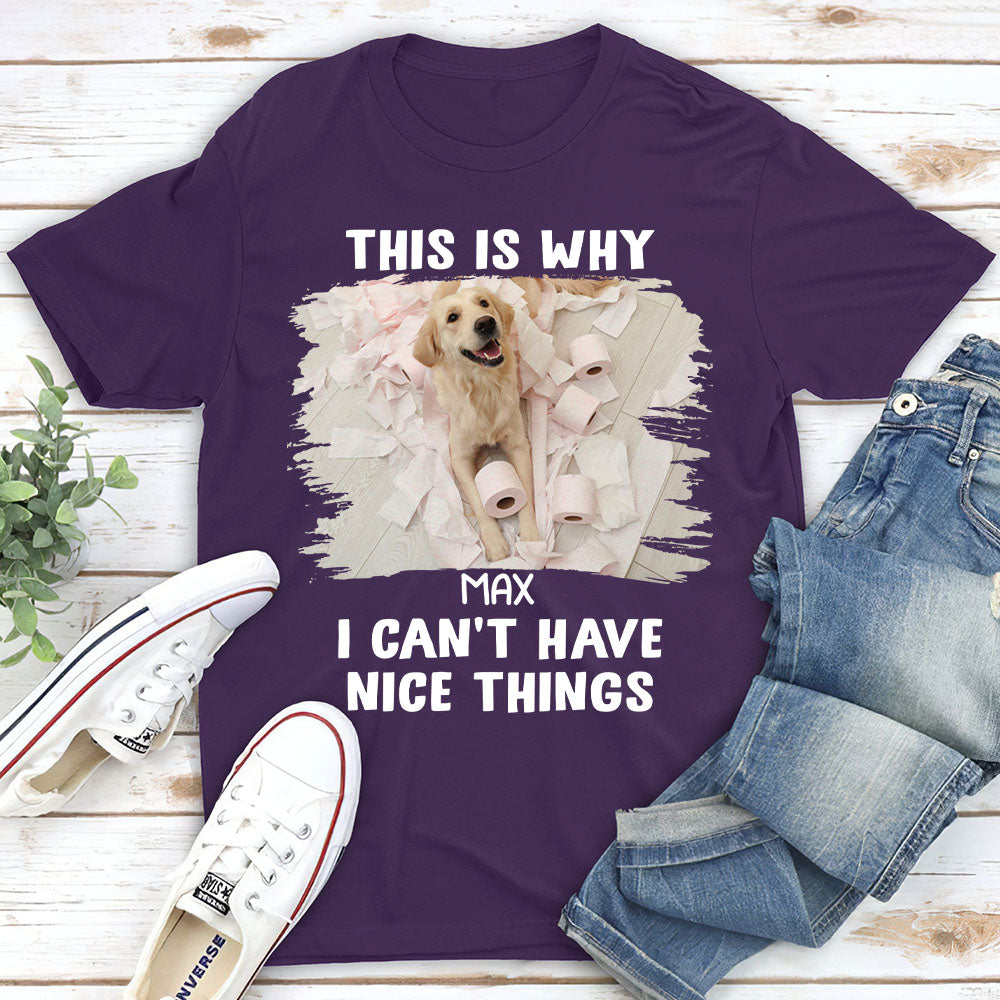 Have Nice Things - Personalized Custom Unisex 5.3 oz T-shirt for Pet Lovers