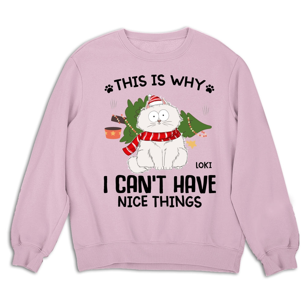 Exclusive Personalized Custom 'Cats Can Not Have Nice Things' Unisex 8.0 oz Sweatshirt for Pet Lovers