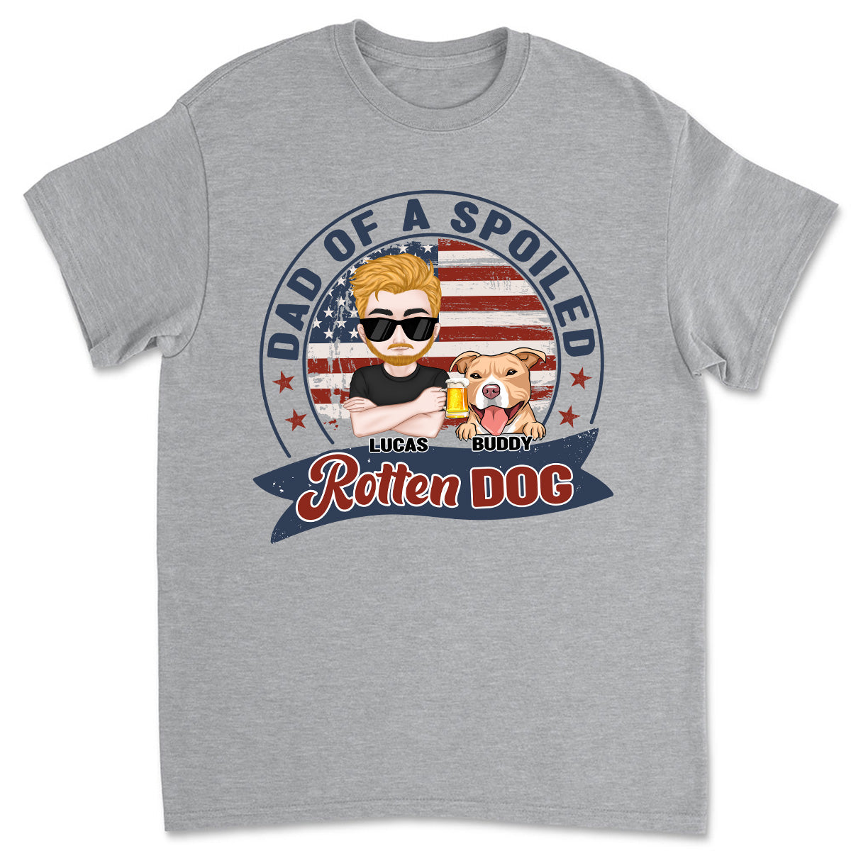 Mom Dad Of Spoiled Rotten Dogs - Customizable Unisex 5.3 oz Personalized T-shirt