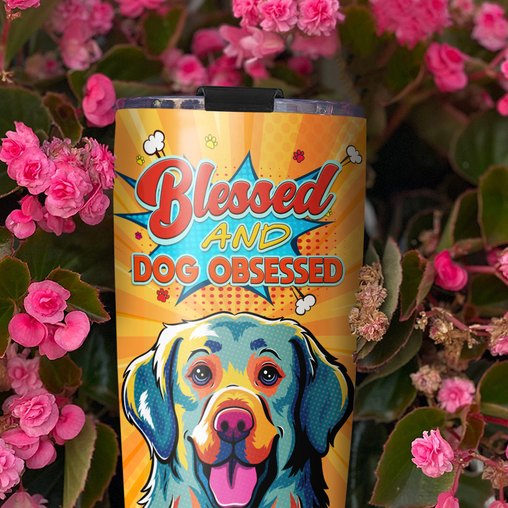 Dog Obsessed - 20oz High - Quality Stainless Steel Tumbler with Thousands of Cool Designs