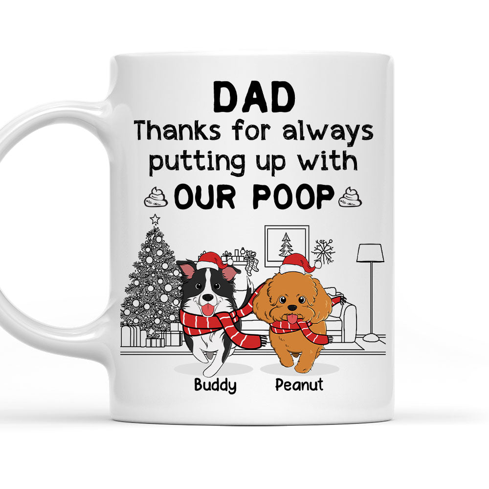 Personalized Custom 'Thanks For Putting Up With Our Poop' Coffee Mug - 11oz & 15oz Options