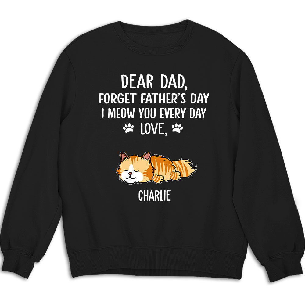 Meow You Every Day - Personalized Custom Unisex 8.0 oz Sweatshirt for Pet Lovers
