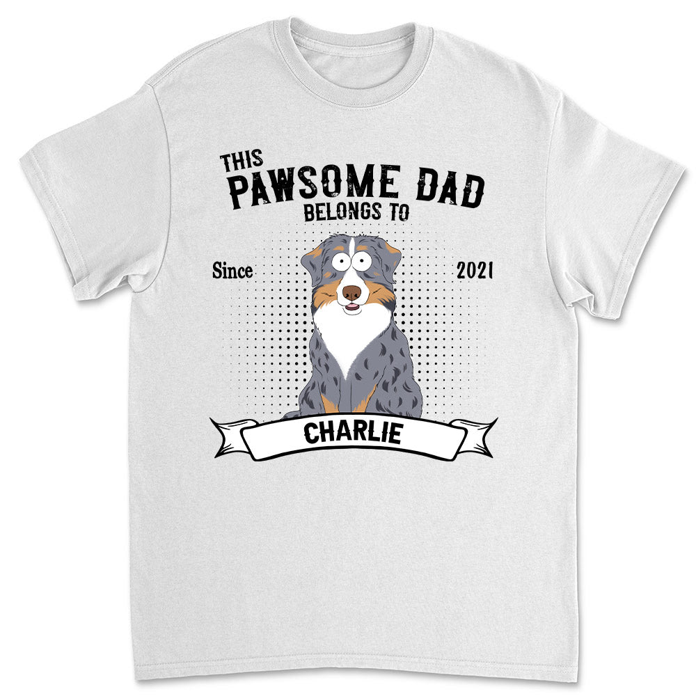 Pawsome Dad Personalized Custom Unisex 5.3 oz T-shirt for Pet Lovers