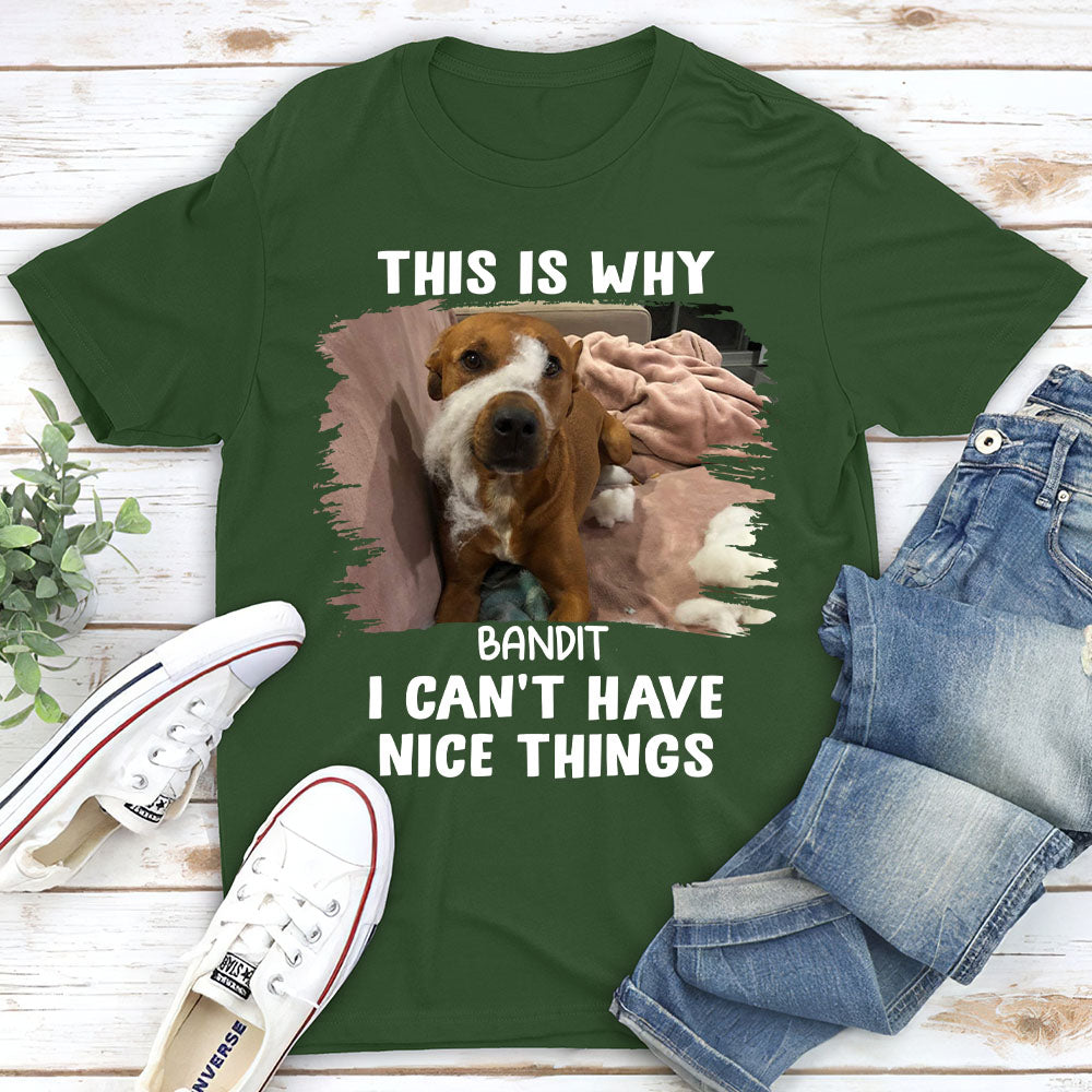 Have Nice Things - Personalized Custom Unisex 5.3 oz T-shirt for Pet Lovers