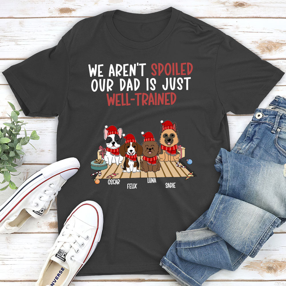 Well Trained Dog Dad - Personalized Custom Unisex 5.3 oz T-shirt for Pet Lovers