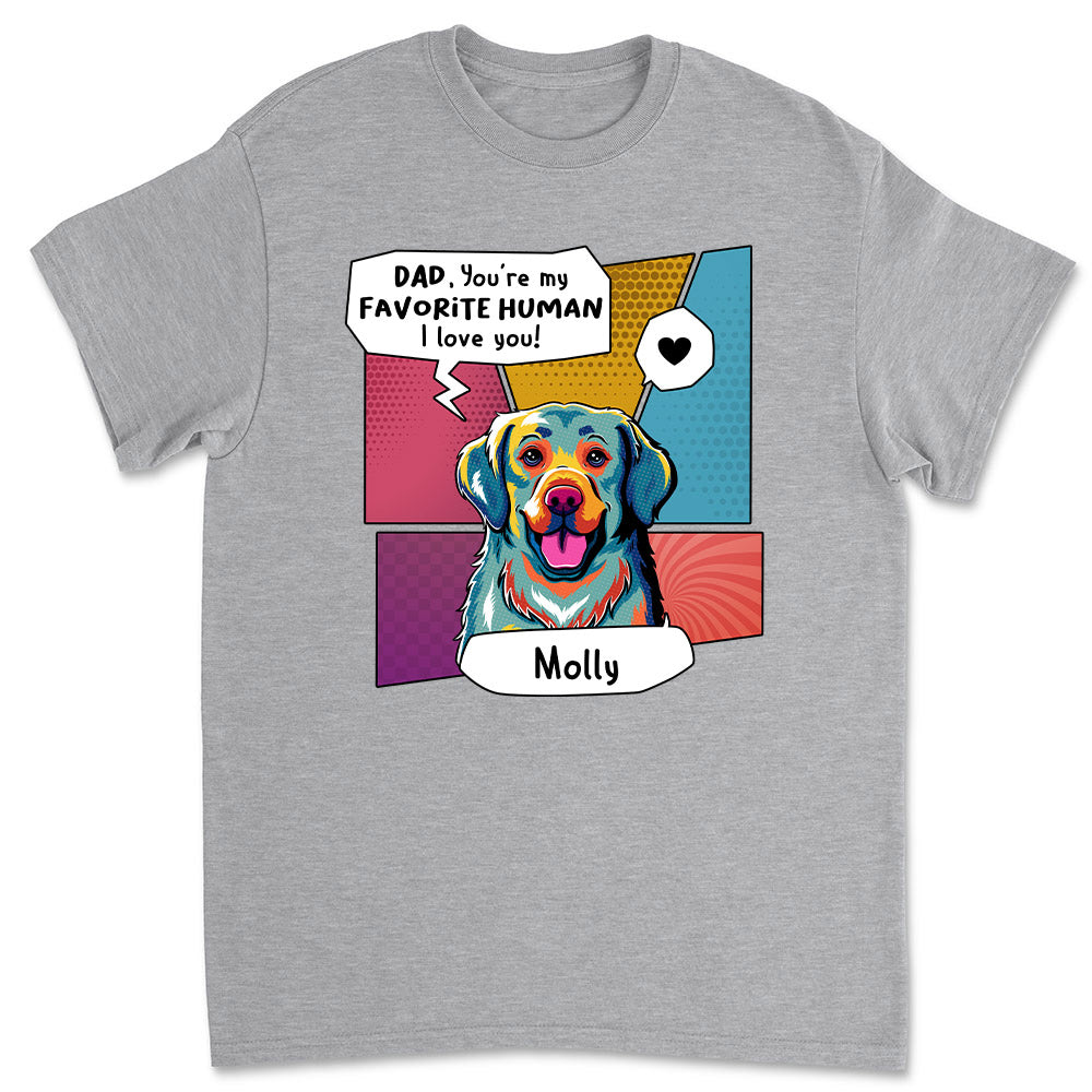 Pop Art Favorite Human - Personalized Custom Unisex 5.3 oz T-shirt for Pet Lovers