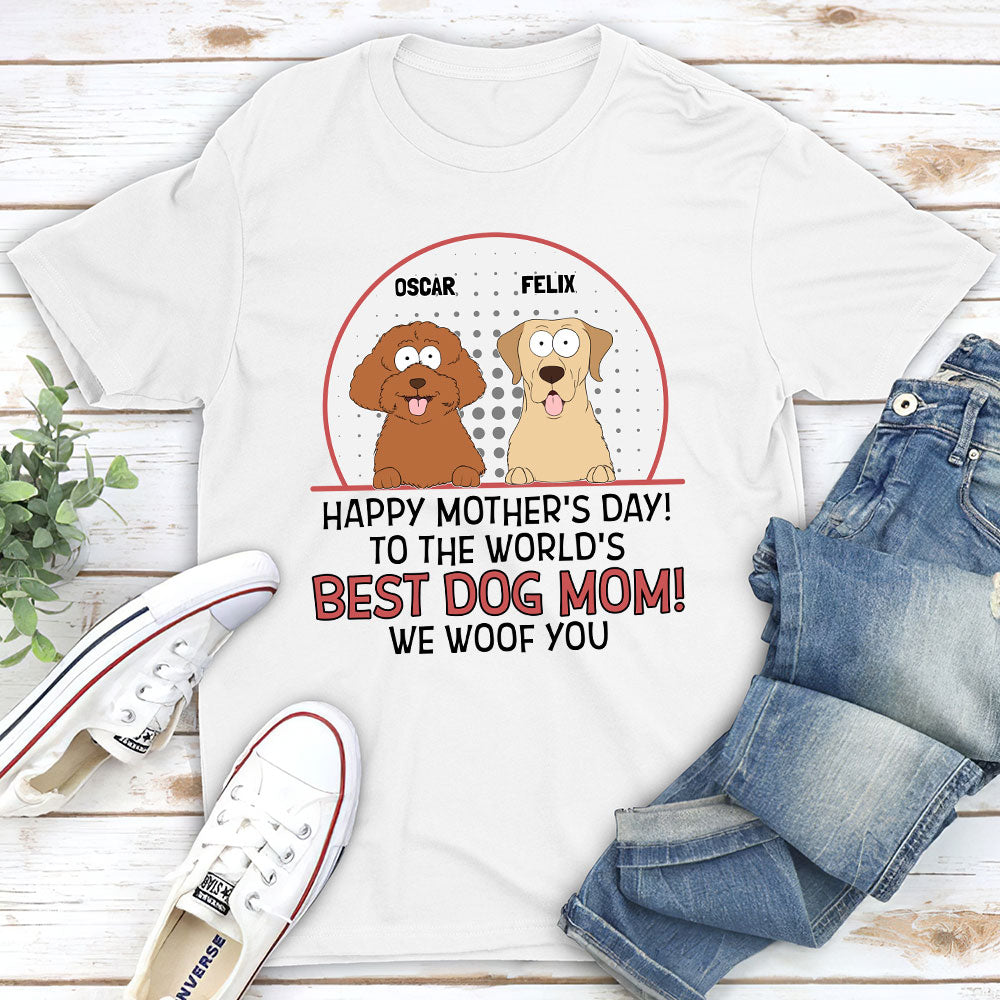 The Ultimate Personalized Custom Unisex Dog Mom Woof You T-shirt - Ideal Gift for Pet Lovers