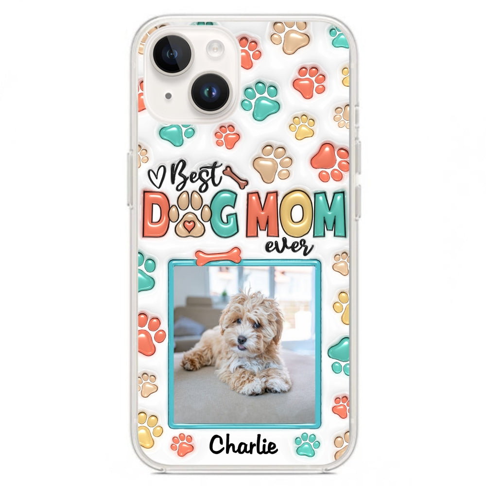 Best Fur Mom Ever Personalized 3D Inflated Effect Custom Photo Phone Case for Smartphones