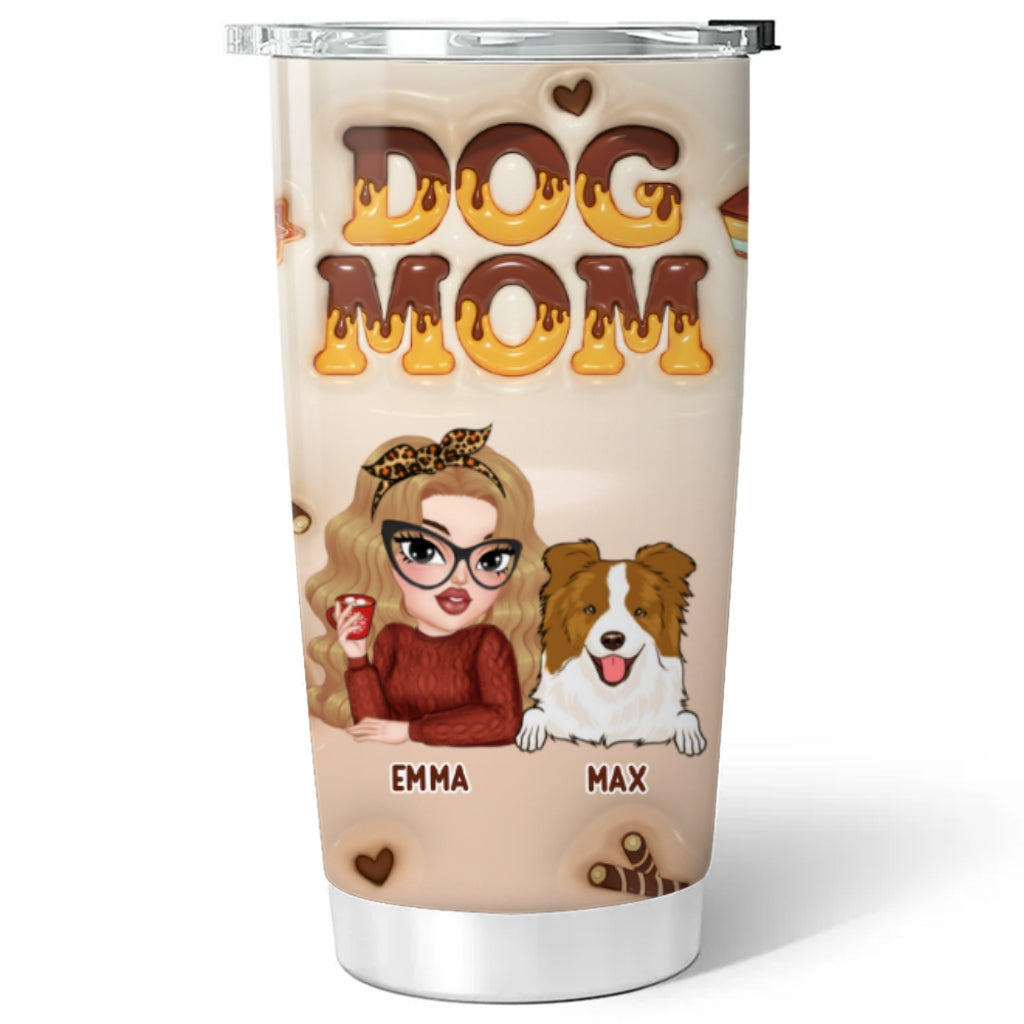 Personalized Custom 3D Inflated Effect Dog Mom Chocolate Tumbler - 20oz High - Quality Stainless Steel
