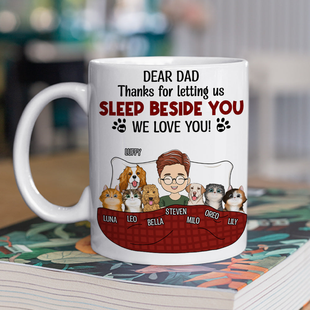 Personalized Custom Coffee Mug - Letting Us Sleep Beside You for Pet Lovers
