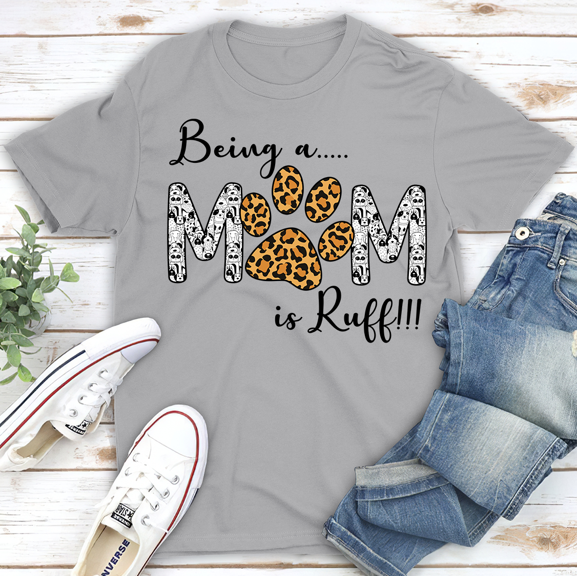 Being a Mom Is Ruff - Unisex Classic 5.3 oz T-shirt for Pet Lovers