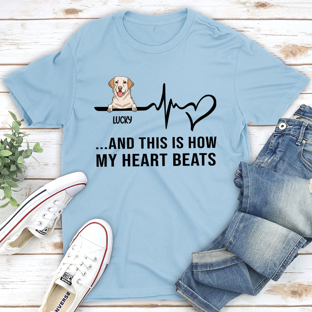 How My Heart Beat - Personalized Custom Unisex 5.3 oz T-shirt for Pet Lovers