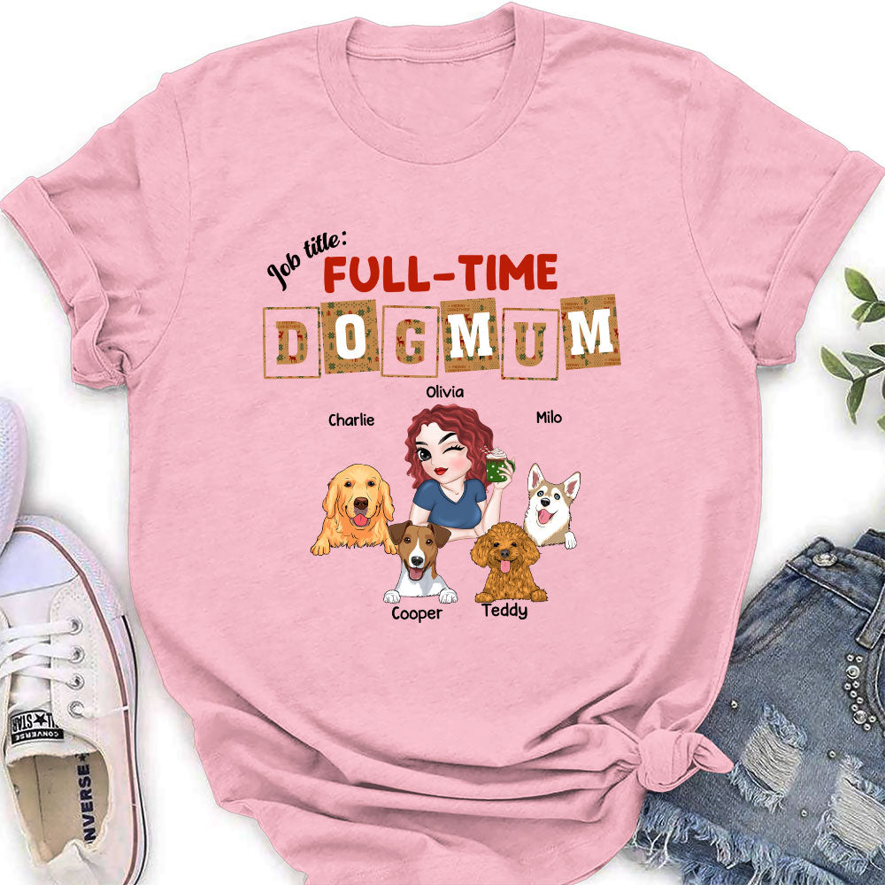 Full Time Dog Mom Dad Christmas - Personalized Custom Women's T-shirt - Ideal Gift for Pet Lovers
