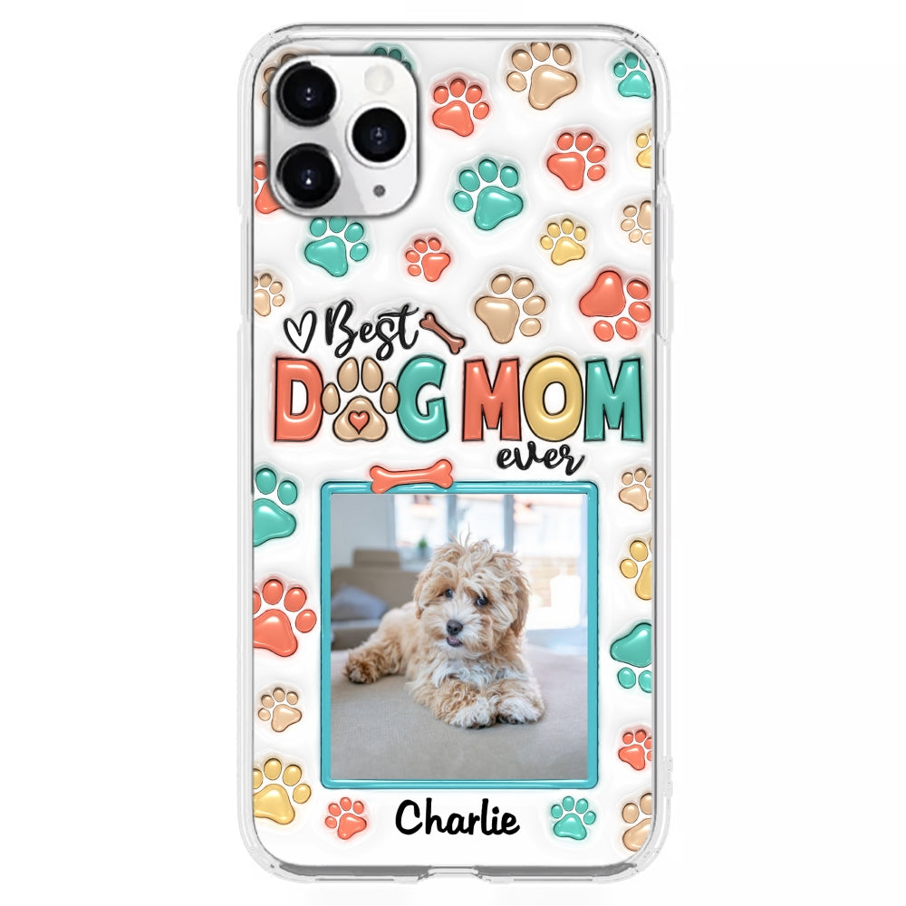 Best Fur Mom Ever Personalized 3D Inflated Effect Custom Photo Phone Case for Smartphones