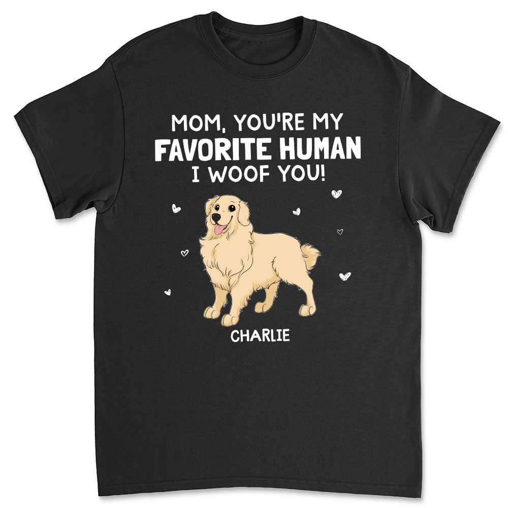 Woof You Mommy - Customizable Unisex 5.3 oz Personalized T-shirt for Pet Lovers