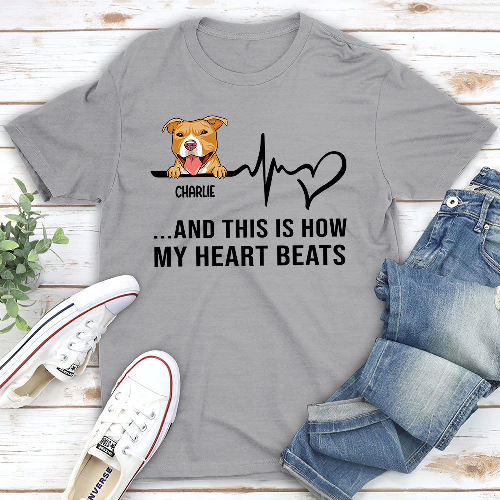 How My Heart Beat - Personalized Custom Unisex 5.3 oz T-shirt for Pet Lovers