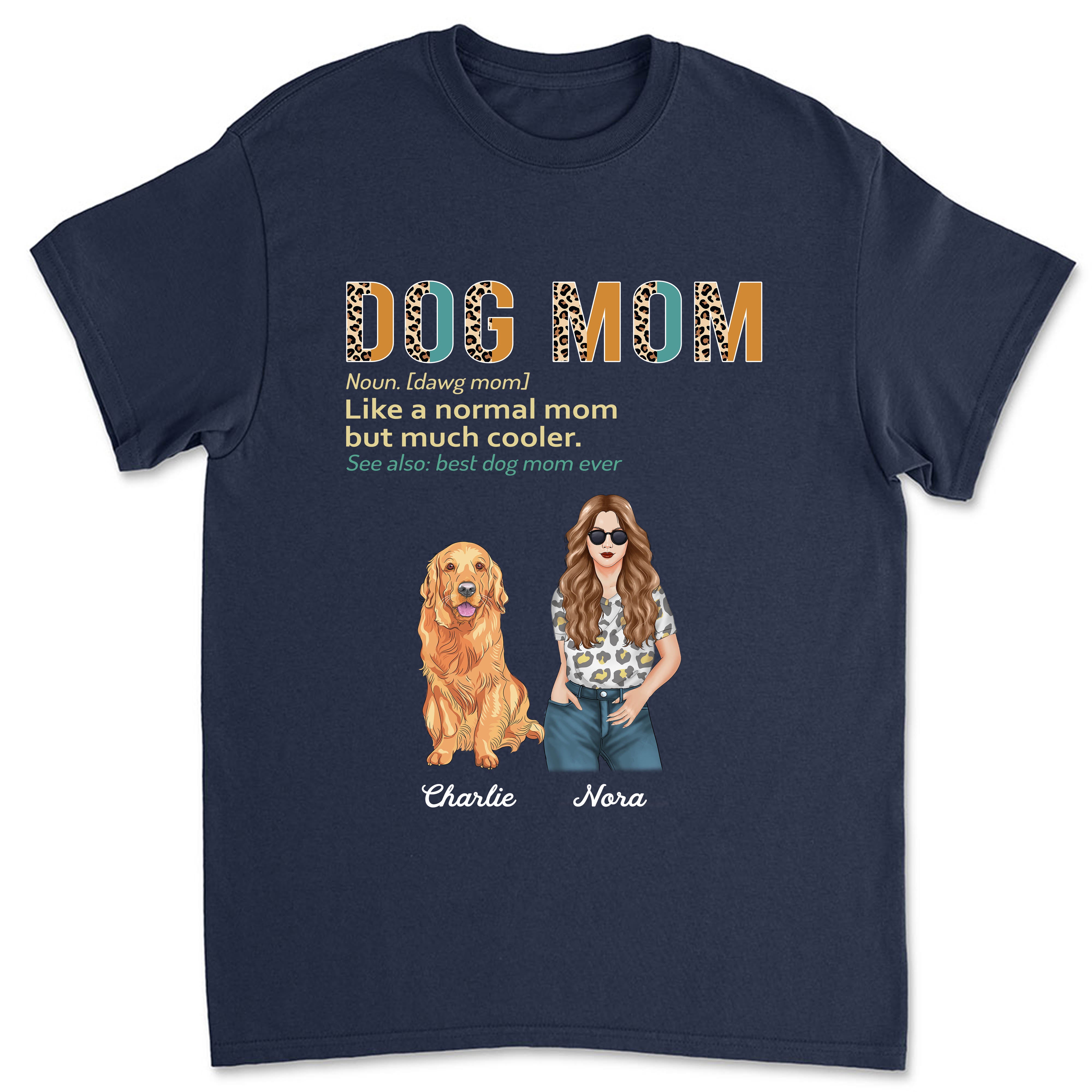Super Cool Mom - Personalized Custom Unisex 5.3 oz T-shirt for Pet Lovers
