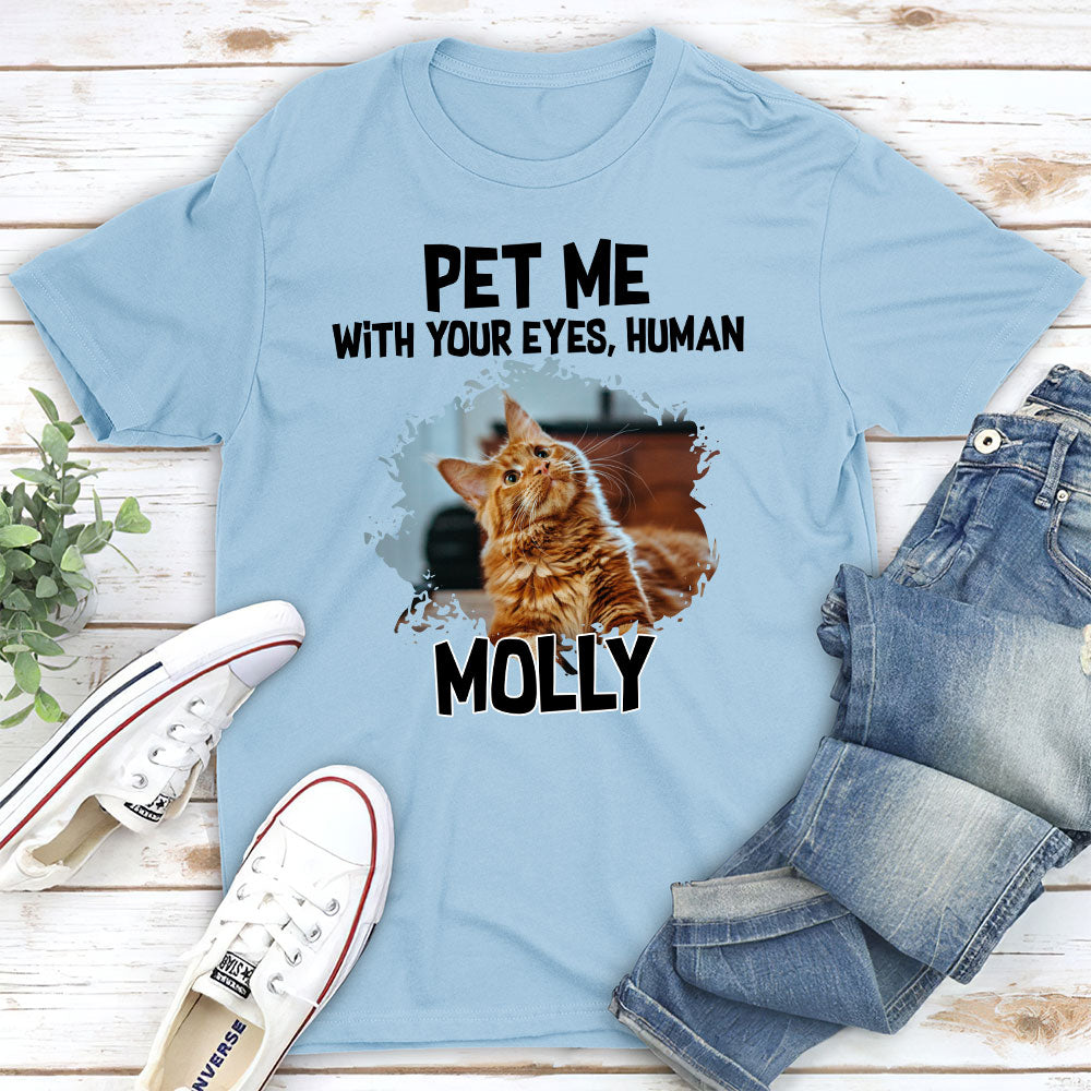 Pet Me With - Personalized Custom Unisex 5.3 oz T - shirt for Pet Lovers