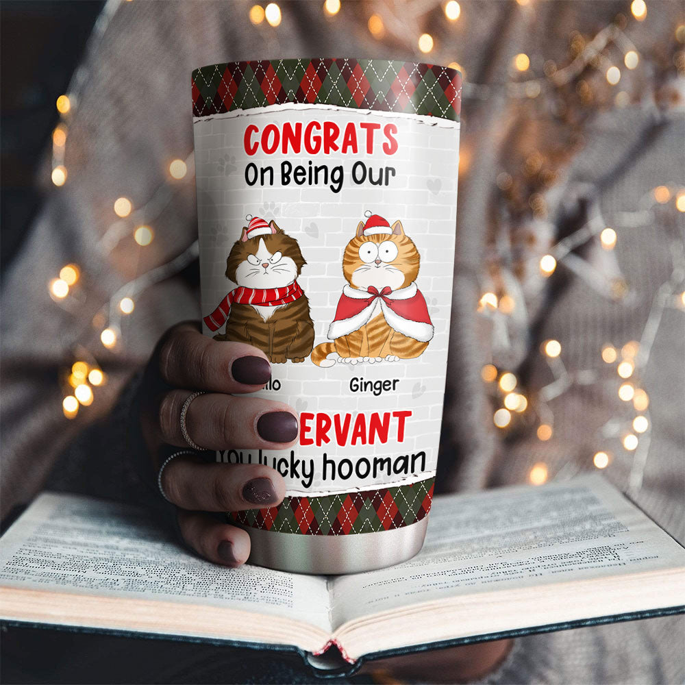 Congrats Lucky Hooman - Customizable Personalized 20oz Stainless Steel Tumbler with Thousands of Cool Designs