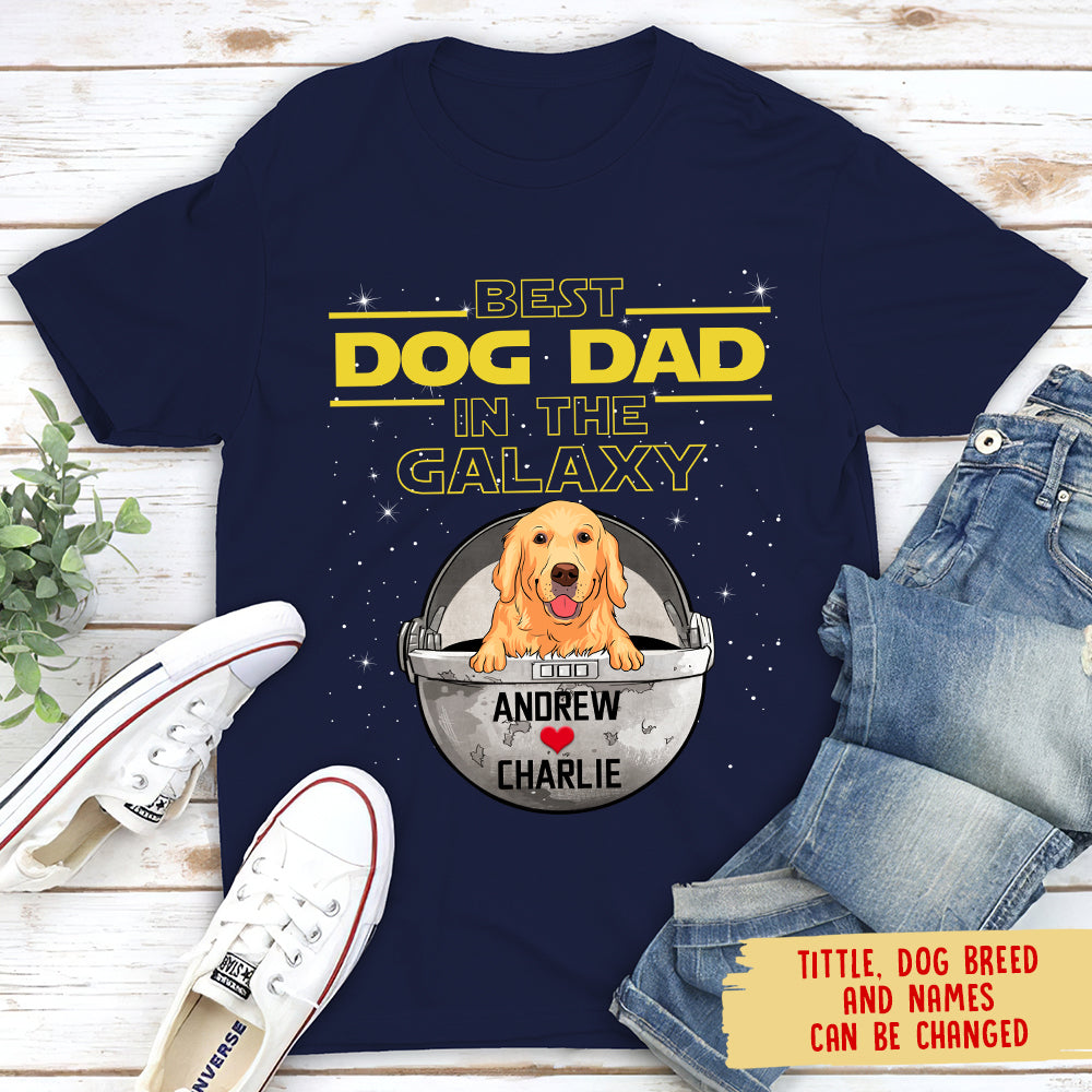 Best Dog Mom/Dad In The Galaxy - Personalized Custom Unisex 5.3 oz T-shirt for Dog Lovers, Dog Mom T-shirt, Dog Dad T-shirt