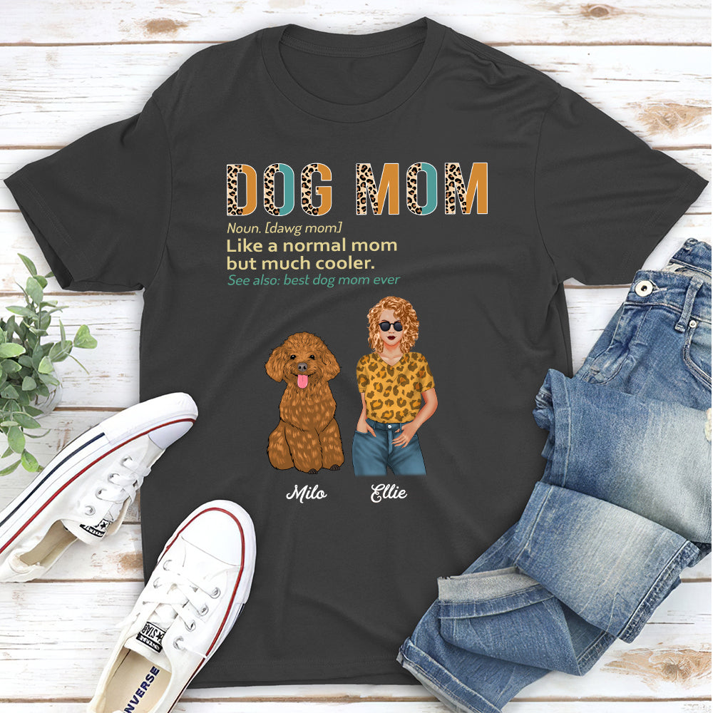 Super Cool Mom - Personalized Custom Unisex 5.3 oz T-shirt for Pet Lovers