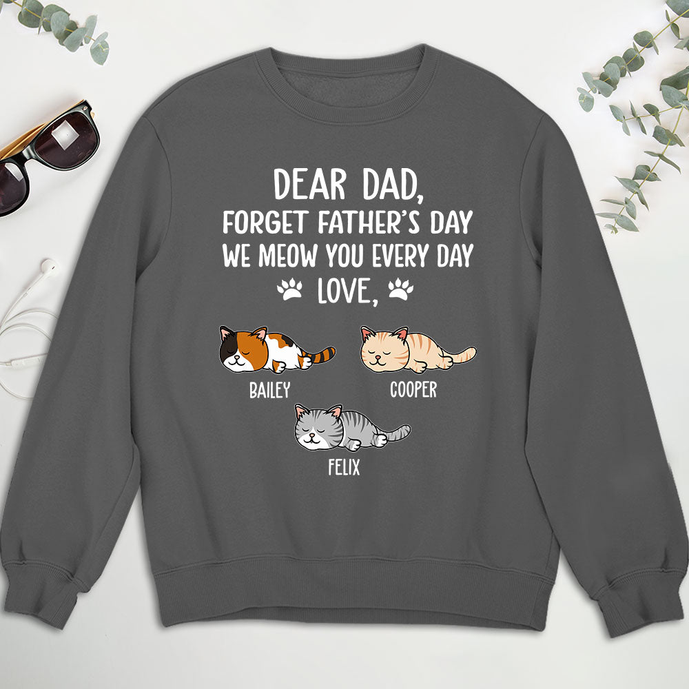 Meow You Every Day - Personalized Custom Unisex 8.0 oz Sweatshirt for Pet Lovers