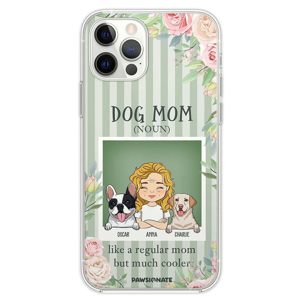 Customizable Dog Mom Personalized Phone Case - A Unique Expression of Canine Love