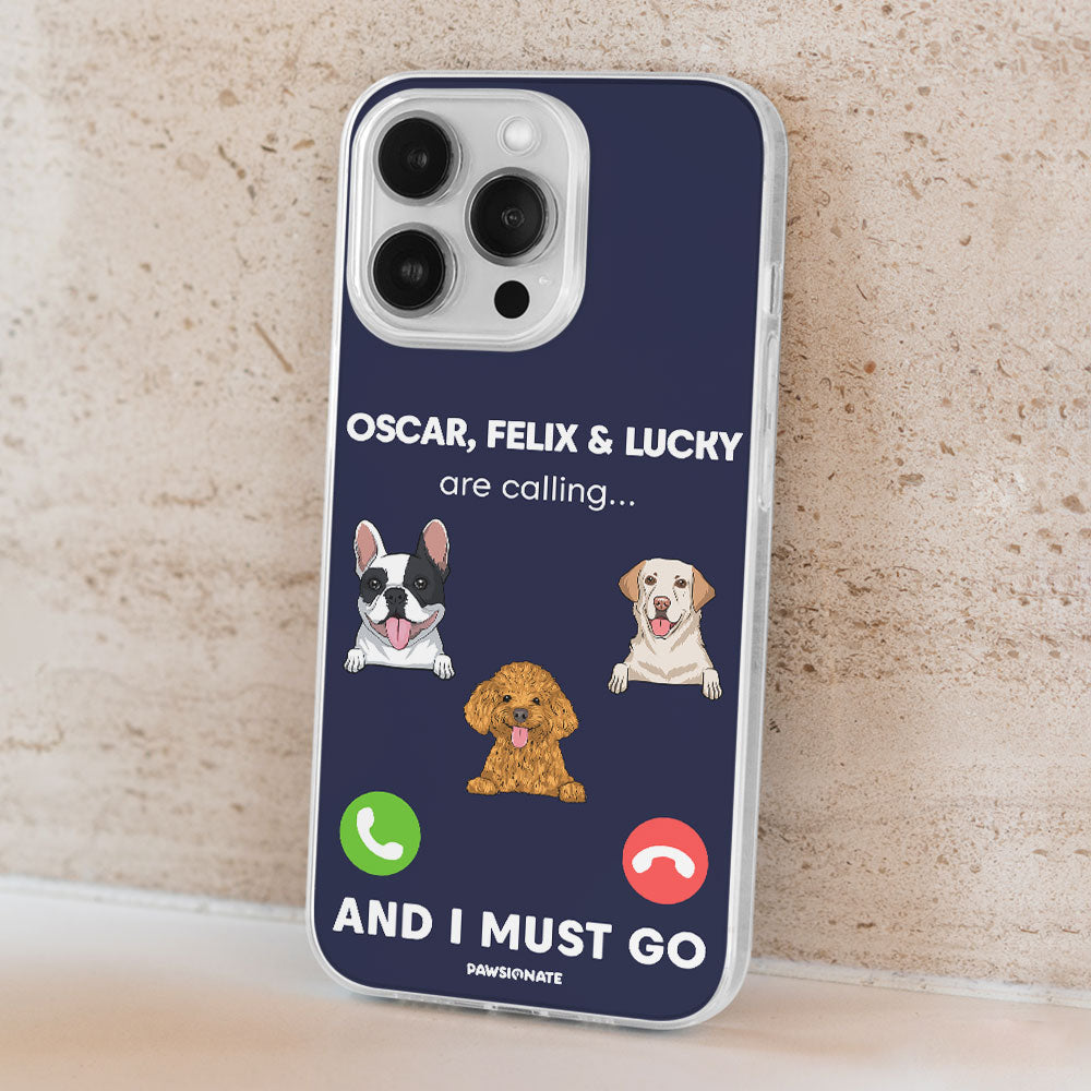 Dog Is Calling - Unique Personalized Custom Phone Case for Pet Lovers
