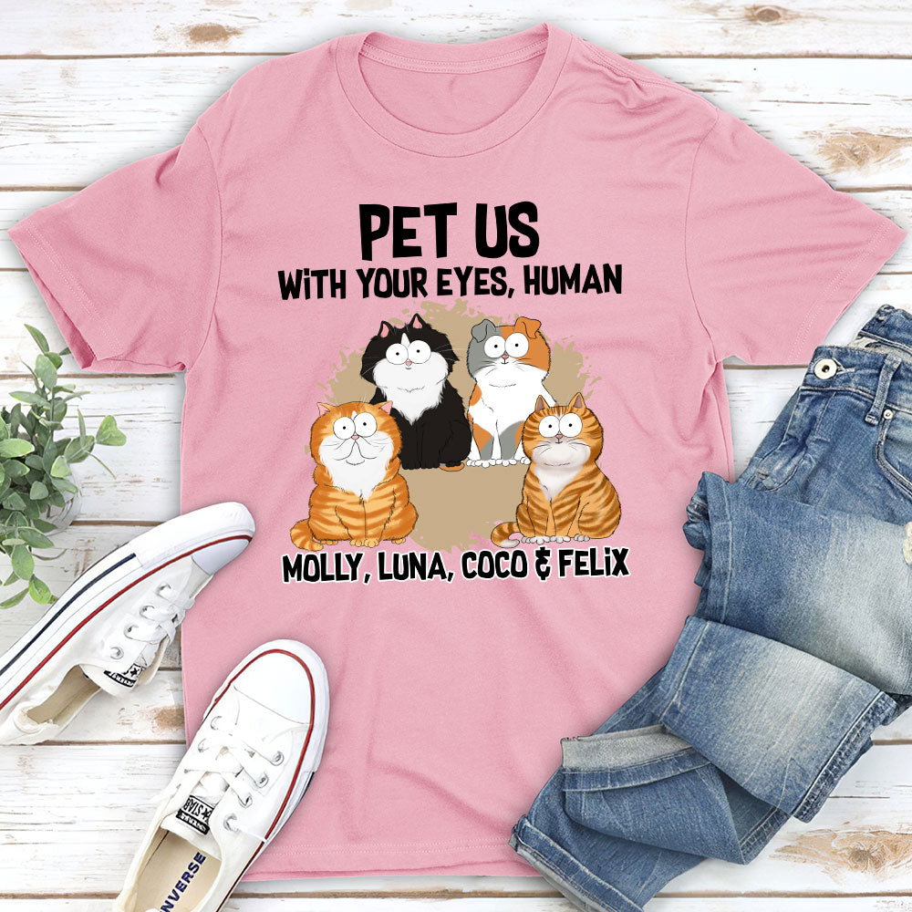 Pet Me With - Personalized Custom Unisex 5.3 oz T - shirt for Pet Lovers
