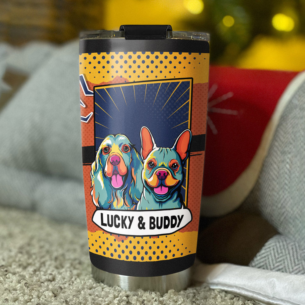 The Dog Family - Personalized Custom 20oz Stainless Steel Tumbler with Thousands of Cool Designs